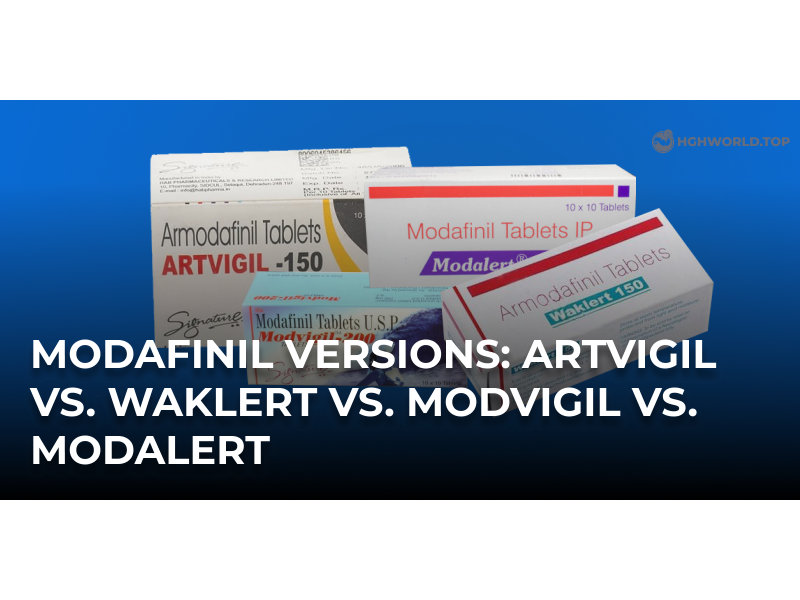 Modafinil Versions: Artvigil vs. Waklert vs. Modvigil vs. Modalert